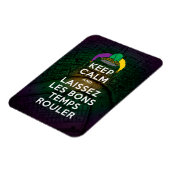 BEHALT CALM und LAISSEZ LES BONS TEMPS ROULER Magnet (Linke Seite)