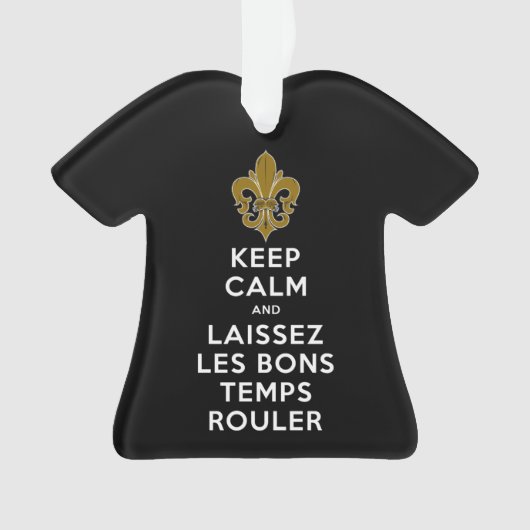 BEHALT CALM und LAISSEZ LES BONS TEMPS ROULER Ornament (Vorderseite)