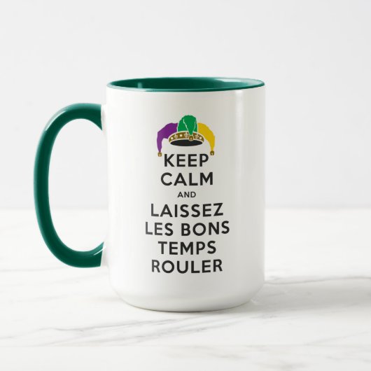 BEHALT CALM und LAISSEZ LES BONS TEMPS ROULER Tasse (Links)