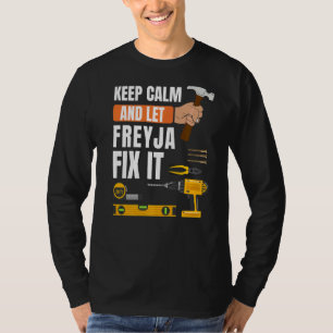 Behalt Calm und Lass Freyja Fix It Handyman Constr T-Shirt