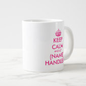 Behalt Calm und lass (leer) handhaben pink extra g Jumbo-Tasse (Vorderseite Rechts)