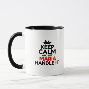 BEHALT CALM UND LASS MARIA HANDLE IT TASSE