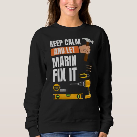 Behalt Calm und Lass Marin Fix It Handyman Constru Sweatshirt (Vorderseite)
