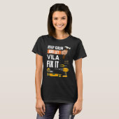 Behalt Calm und Lass Vila Fix It Handyman Construc T-Shirt (Vorne ganz)