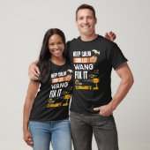 Behalt Calm und Lass Wang Fix It Handyman Construc T-Shirt (Unisex)