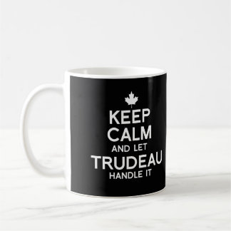 Behalt Calm und lasse Trudeau Handle it - weiß .pn Kaffeetasse