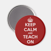 Behalt Calm und lehre auf Red Magnet (Vorderseite/Rückseite)