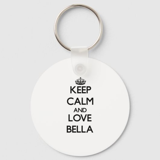 Behalt Calm und Liebe Bella Schlüsselanhänger (Vorderseite)