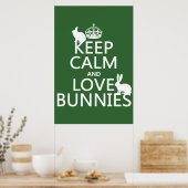 Behalt Calm und Liebe Bunnies - alle Farben Poster (Küche)