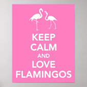 Behalt Calm und Liebe Flamingos Poster (Vorne)