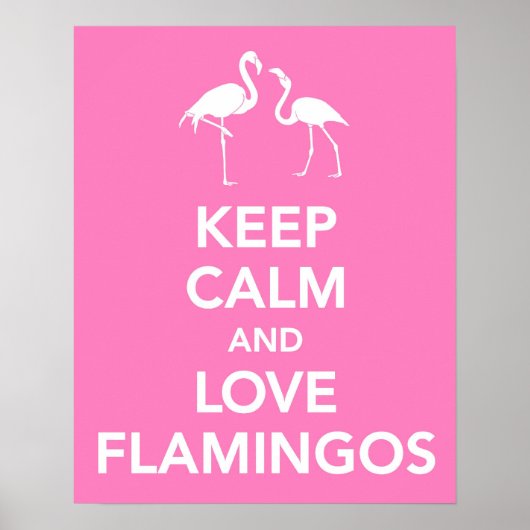 Behalt Calm und Liebe Flamingos Poster (Vorne)