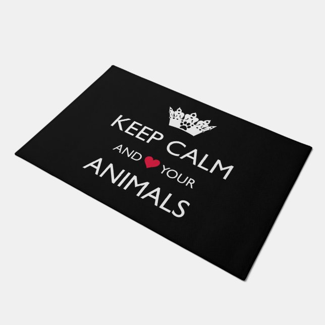 "BEHALT CALM UND LIEBE IHRER TIERE" FUßMATTE (Schrägansicht)