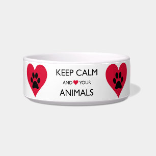 "BEHALT CALM UND LIEBE IHRER TIERE" NAPF