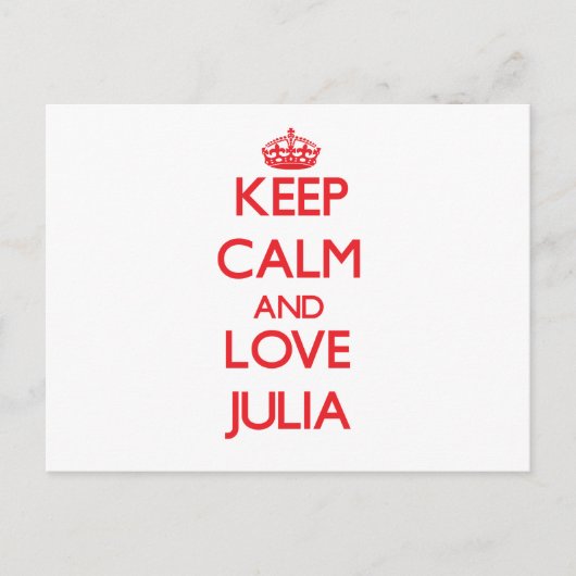 Behalt Calm und Liebe Julia Postkarte (Vorderseite)