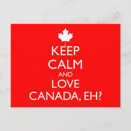 BEHALT CALM UND LIEBE KANADA, EH? POSTKARTE