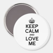 BEHALT CALM UND LIEBE MIR MAGNET (Vorderseite/Rückseite)