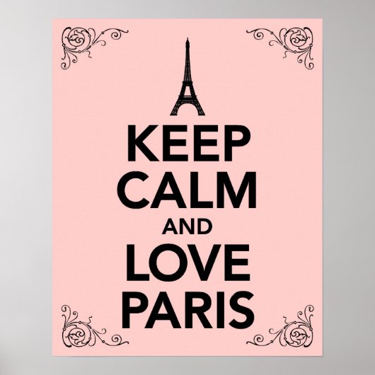 Behalt Calm und Liebe Paris Poster (Vorne)