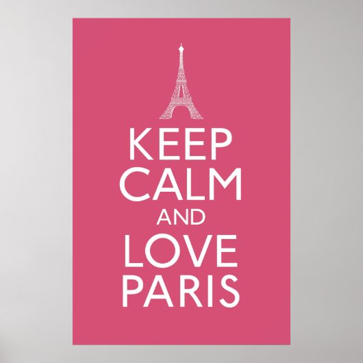 Behalt Calm und Liebe Paris Poster (Vorne)