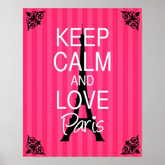 Behalt Calm und Liebe Paris Poster (Vorne)