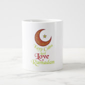 Behalt Calm und Liebe Ramadan Jumbo-Tasse (Vorderseite)