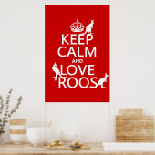 Behalt Calm und Liebe Roos (Kangaroos) Poster (Küche)