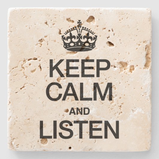 BEHALT CALM UND LISTEN STEINUNTERSETZER (Vorderseite)