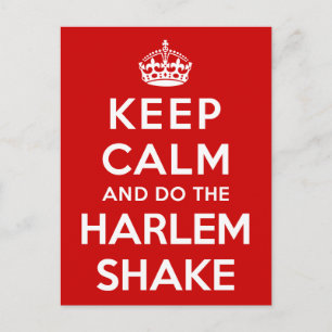 Behalt Calm und mach den Harlem Shake Postkarte