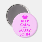Behalt Calm und Marry John Magnet (Vorderseite/Rückseite)