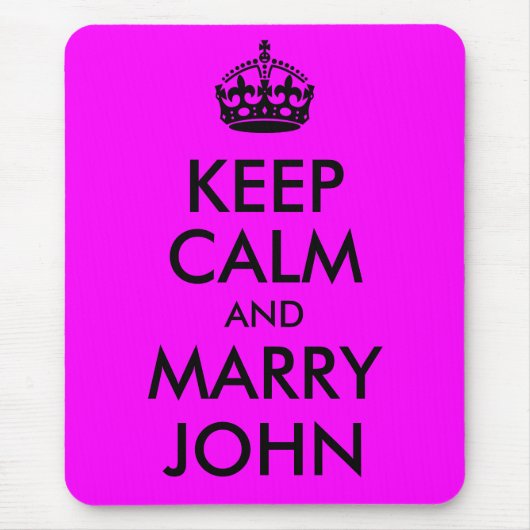 Behalt Calm und Marry John Mousepad (Vorne)