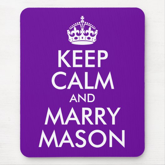 Behalt Calm und Marry Mason Mousepad (Vorne)