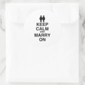 Behalt Calm und Marry On - Runder Aufkleber (Tasche)