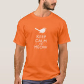 Behalt Calm und Meow T-Shirt (Vorderseite)