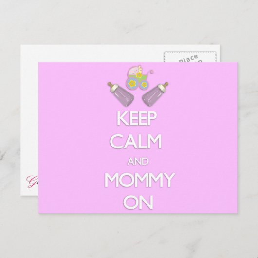 Behalt Calm und Mommy on Postkarte (Vorne/Hinten)