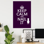 Behalt Calm und Nail It (Nagellack) Poster (Heimbüro)