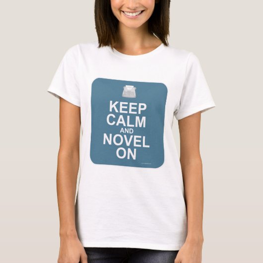 Behalt Calm und Novel On! T-Shirt (Vorderseite)