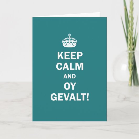 "Behalt Calm und Oy Gevalt!" Karte (Vorderseite)