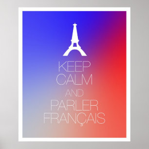 Behalt Calm und Parler Francais Poster