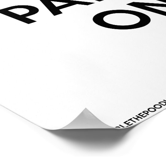 Behalt Calm und Parti On (klassisch-weiß) 11 x 17 Poster (Ecke)