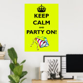 BEHALT CALM UND PARTY AN! POSTER (Heimbüro)