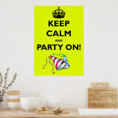 BEHALT CALM UND PARTY AN! POSTER (Küche)