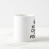 BEHALT CALM UND POLNISCH KAFFEETASSE (Mittel)