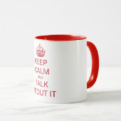 BEHALT CALM und rede darüber Tasse (VorderseiteRechts)
