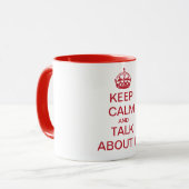 BEHALT CALM und rede darüber Tasse (Vorderseite Links)