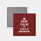 Behalt Calm und ruf eine Hebamme an Magnet (Vorderseite/Rückseite)