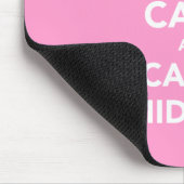 Behalt Calm und ruf eine Hebamme an Mousepad (Ecke)