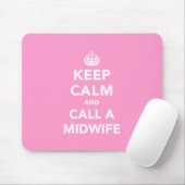 Behalt Calm und ruf eine Hebamme an Mousepad (Mit Mouse)