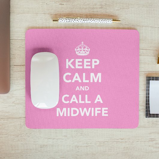 Behalt Calm und ruf eine Hebamme an Mousepad