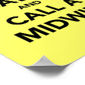 Behalt Calm und ruf eine Hebamme an Poster (Ecke)