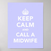 Behalt Calm und ruf eine Hebamme an Poster (Vorne)