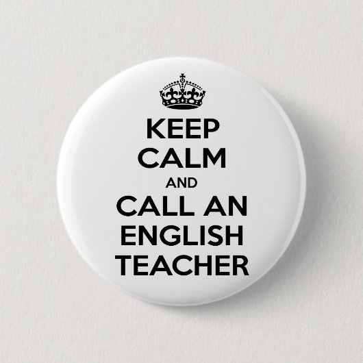Behalt Calm und rufe einen Englischlehrer an Button (Vorderseite)